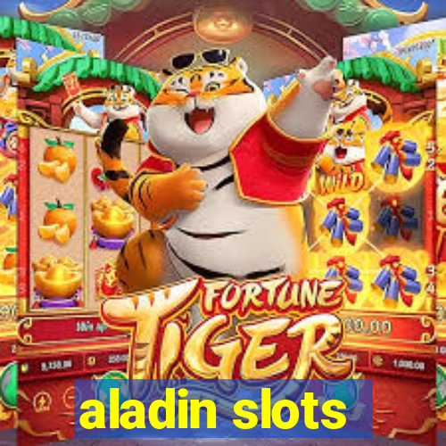 aladin slots